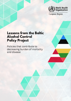 Lessons from the Baltic Alcohol Control Policy Project